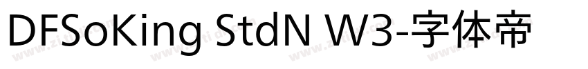 DFSoKing StdN W3字体转换